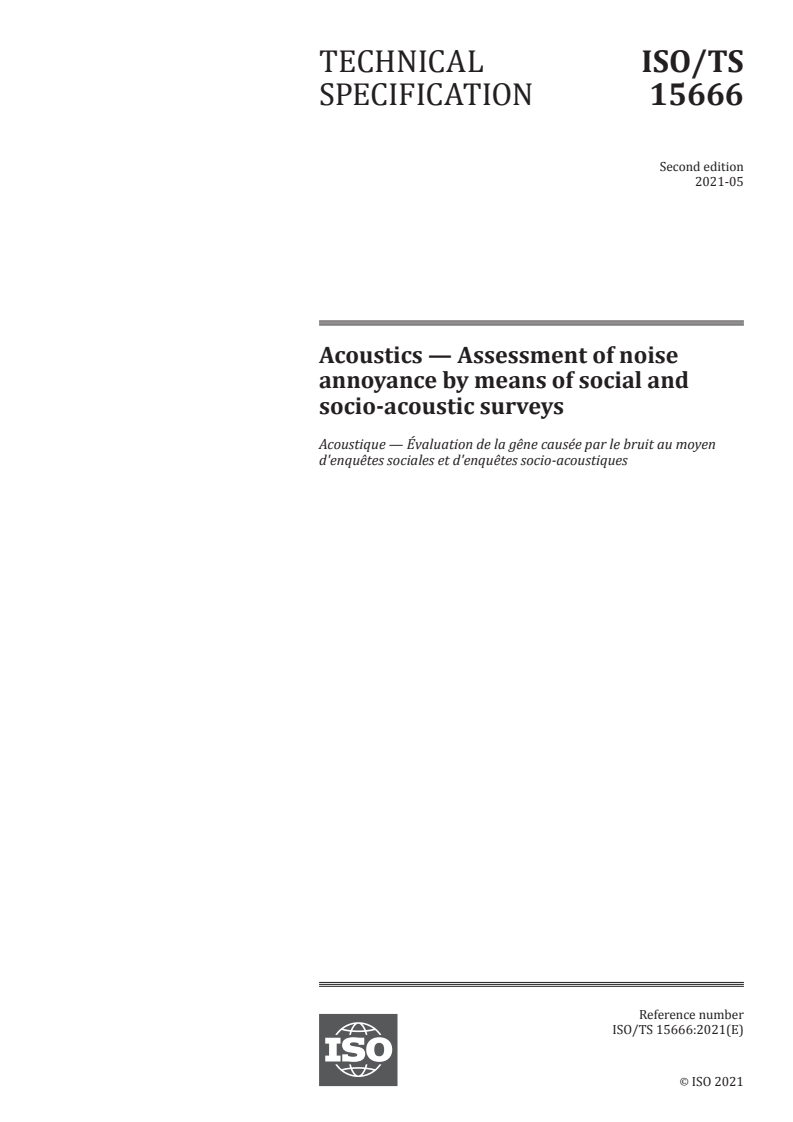 ISO/TS 15666:2021 - Acoustics — Assessment of noise annoyance by means of social and socio-acoustic surveys
Released:5/18/2021