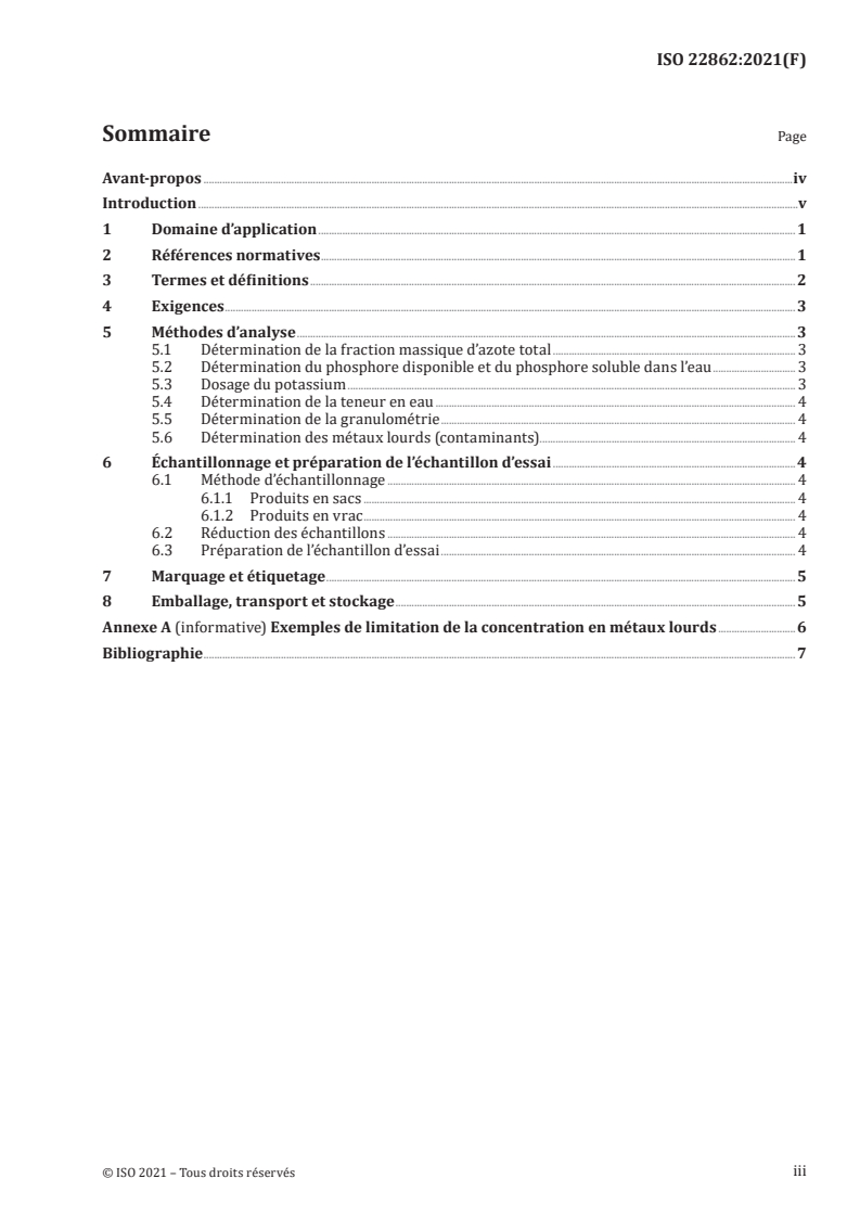 ISO 22862:2021 ISO 22862:2021 - Engrais et amendements — Engrais composé — Exigences générales
Released:11/8/2021 - Page 3 preview
