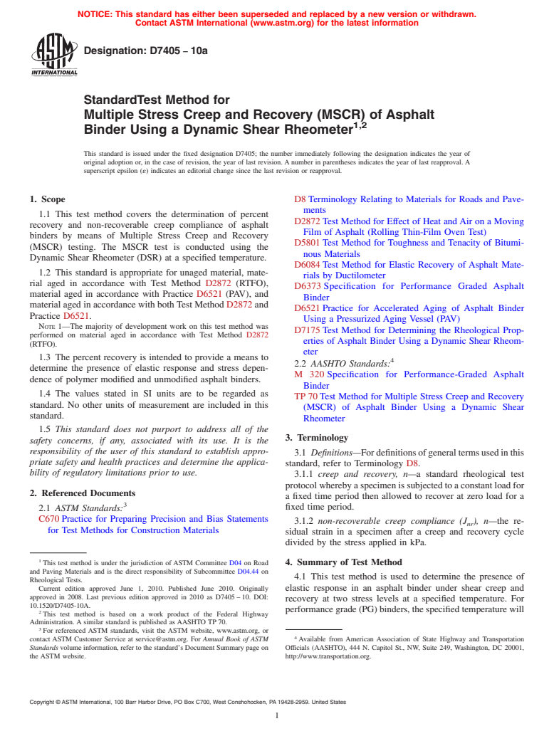 ASTM D7405-10a - Standard Test Method for Multiple Stress Creep and Recovery (MSCR) of Asphalt Binder Using a  Dynamic Shear Rheometer  <a href="#fn00002"></a>