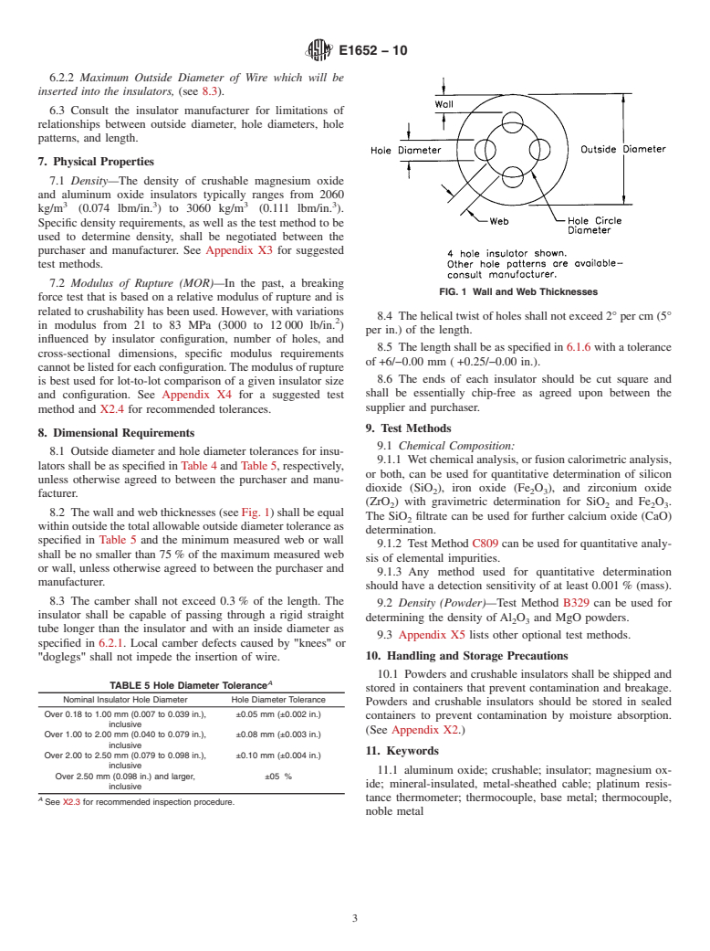 ASTM E1652-10 - Standard Specification for Magnesium Oxide and Aluminum Oxide Powder and Crushable Insulators Used in the Manufacture of Metal-Sheathed Platinum Resistance Thermometers, Base Metal Thermocouples, and Noble Metal Thermocouples