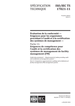 ISO/IEC TS 17021-11:2018 ISO/IEC TS 17021-11:2018 - Évaluation de la conformité — Exigences pour les organismes procédant à l'audit et à la certification des systèmes de management — Partie 11: Exigences de compétence pour l'audit et la certification des systèmes de management de facility management (FM)
Released:12/5/2018 - Page 1 preview