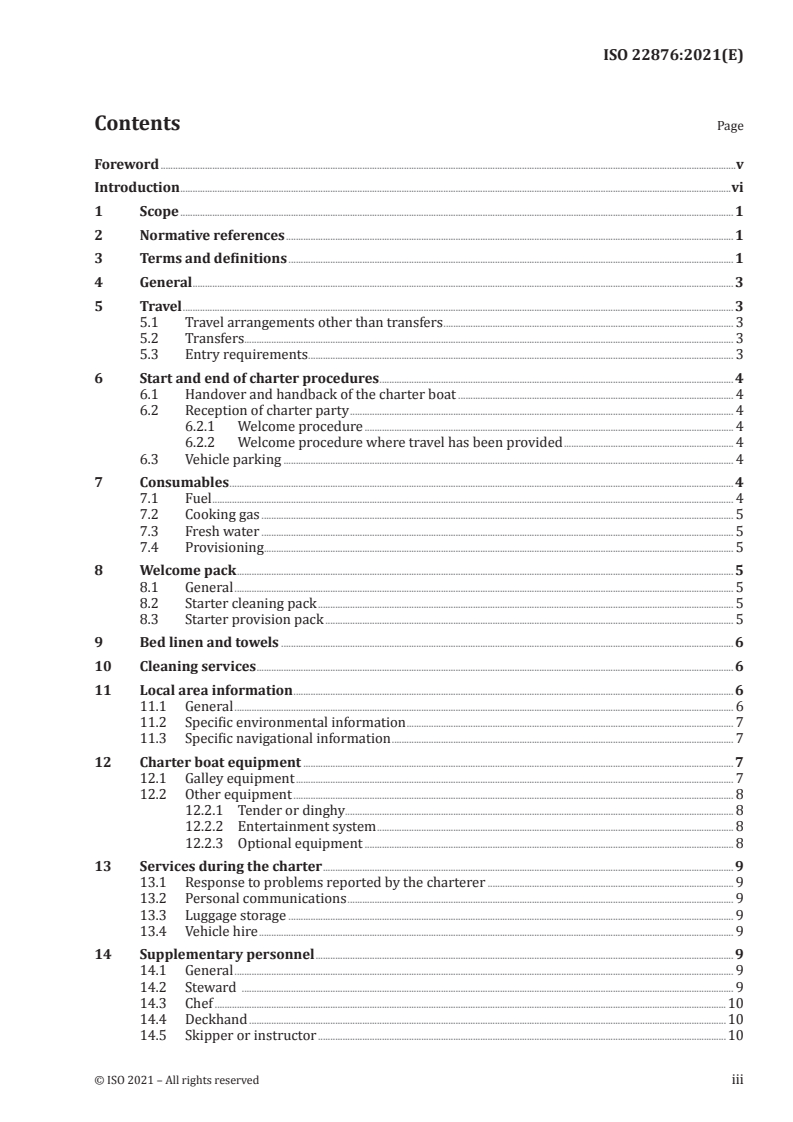ISO 22876:2021 - Tourism and related services — Bareboat charter — Supplementary charter services and experiences
Released:8/23/2021