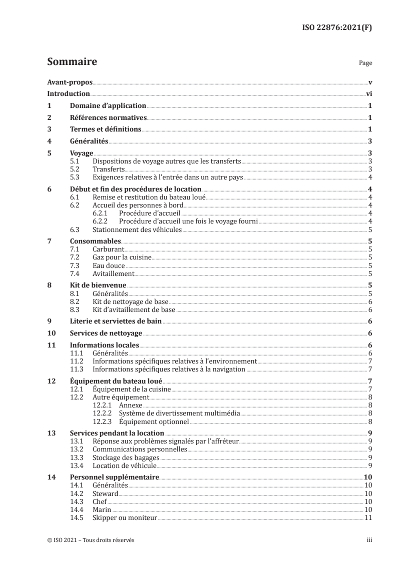 ISO 22876:2021 - Tourisme et services connexes — Location de bateaux sans équipage — Services de location et expériences complémentaires
Released:8/23/2021