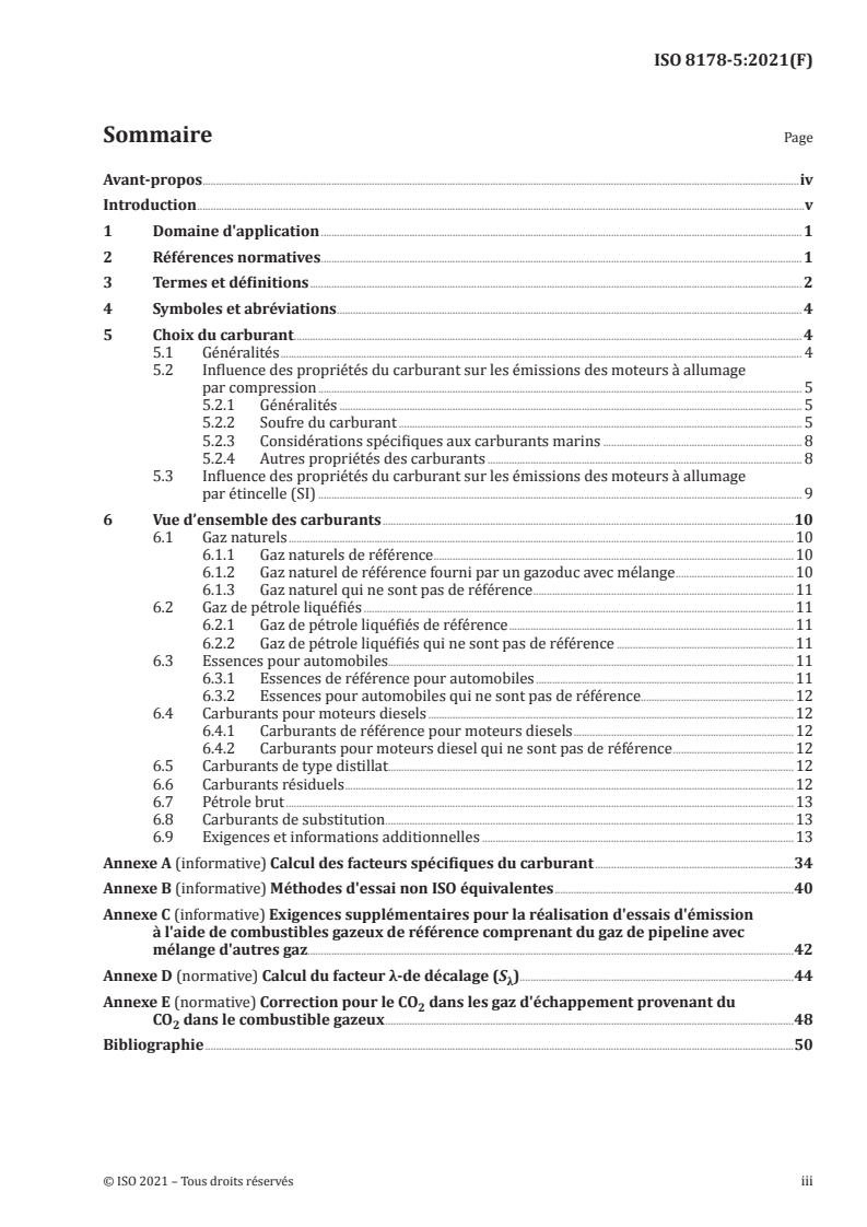 ISO 8178-5:2021 - Moteurs alternatifs à combustion interne — Mesurage des émissions de gaz d'échappement — Partie 5: Carburants d'essai
Released:5/17/2021