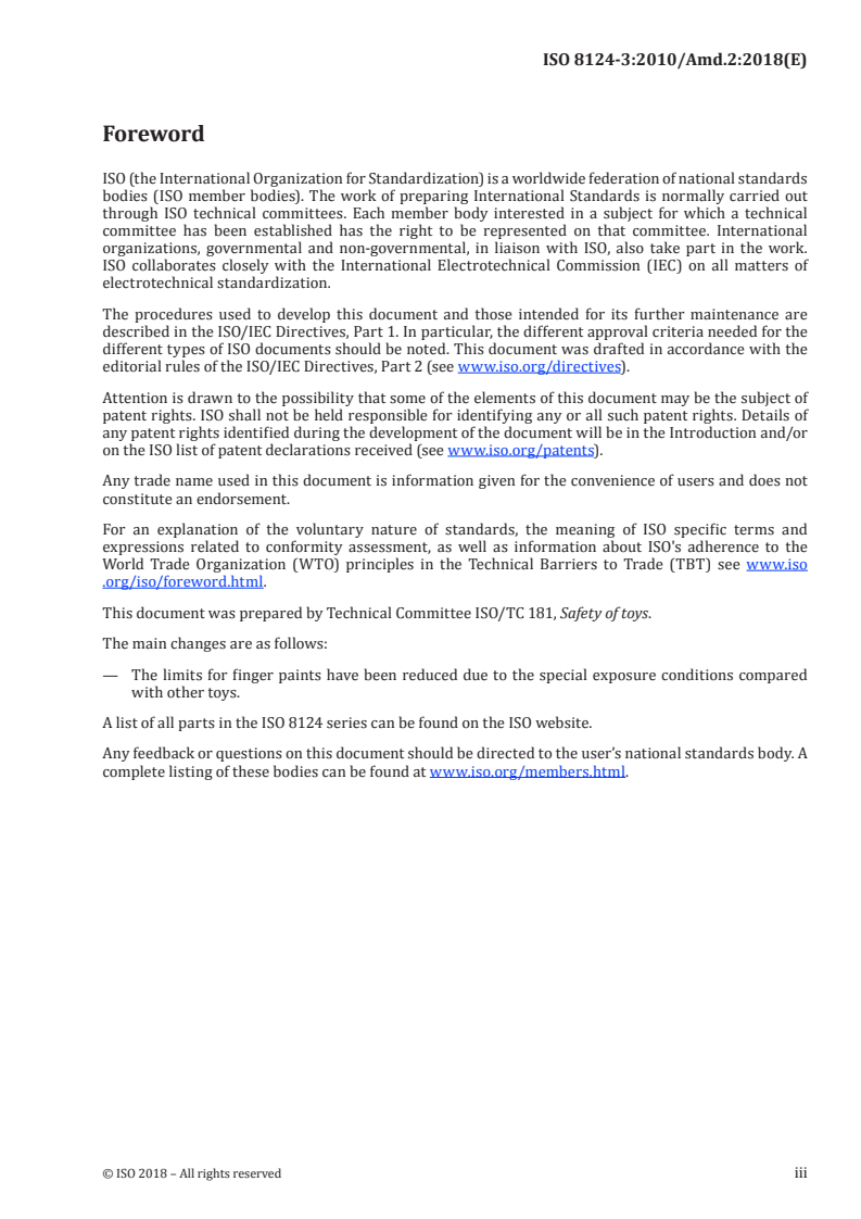 ISO 8124-3:2010/Amd 2:2018 - Safety of toys — Part 3: Migration of certain elements — Amendment 2
Released:9/3/2018