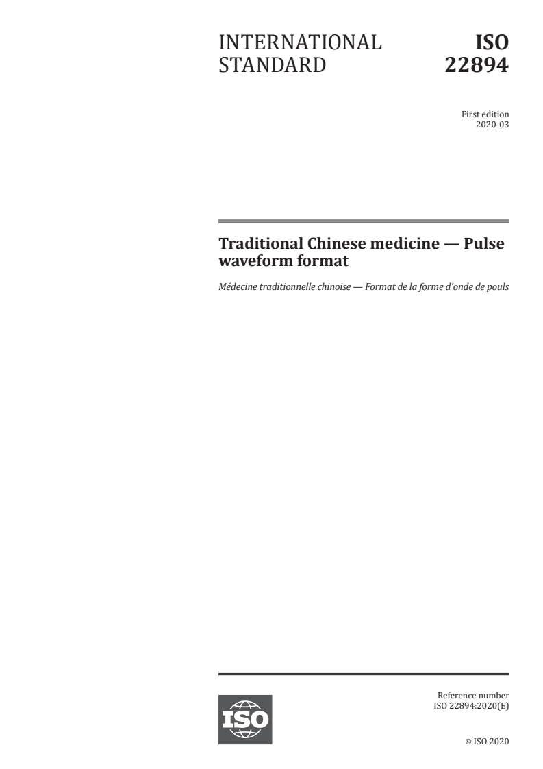 ISO 22894:2020 - Traditional Chinese medicine — Pulse waveform format
Released:3/25/2020