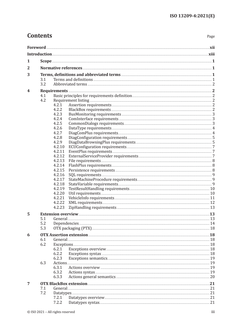 ISO 13209-4:2021 - Road vehicles — Open Test sequence eXchange format (OTX) — Part 4: Expanded extensions interface definition
Released:5/21/2021