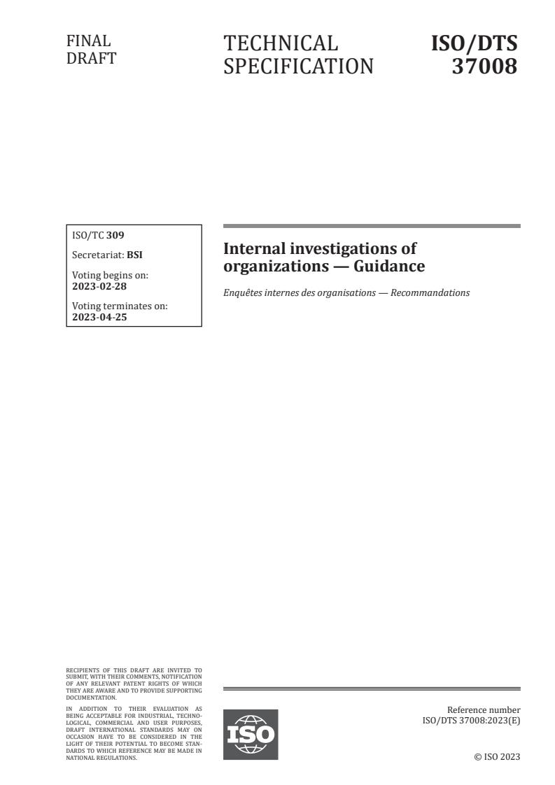 ISO/DTS 37008 - Internal investigations of organizations — Guidance
Released:2/14/2023