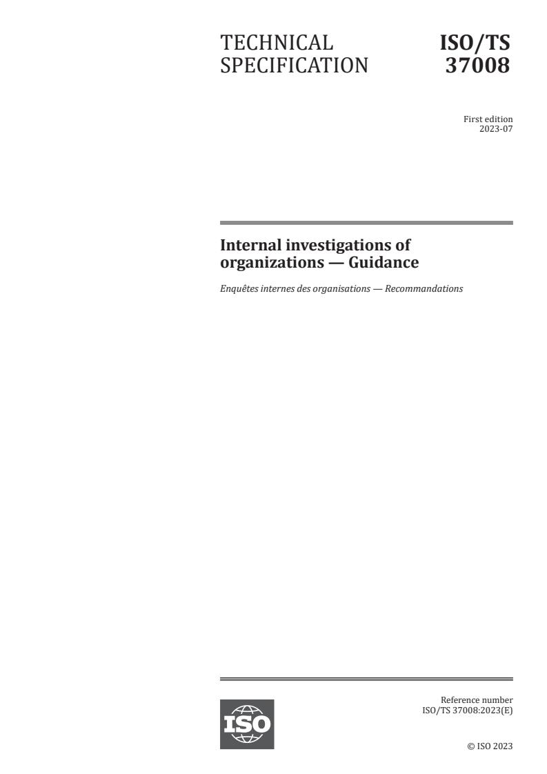 ISO/TS 37008:2023 - Internal investigations of organizations — Guidance
Released:28. 07. 2023