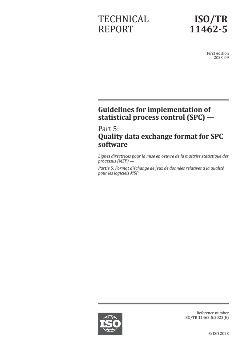 ISO/TR 11462-5:2023 - Guidelines for implementation of statistical process control (SPC) — Part 5: Quality data exchange format for SPC software
Released:28. 09. 2023