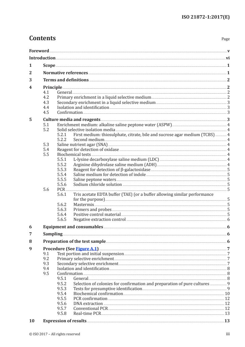ISO 21872-1:2017 ISO 21872-1:2017 - Microbiology of the food chain — Horizontal method for the determination of Vibrio spp. — Part 1: Detection of potentially enteropathogenic Vibrio parahaemolyticus, Vibrio cholerae and Vibrio vulnificus
Released:7/10/2017 - Page 3 preview