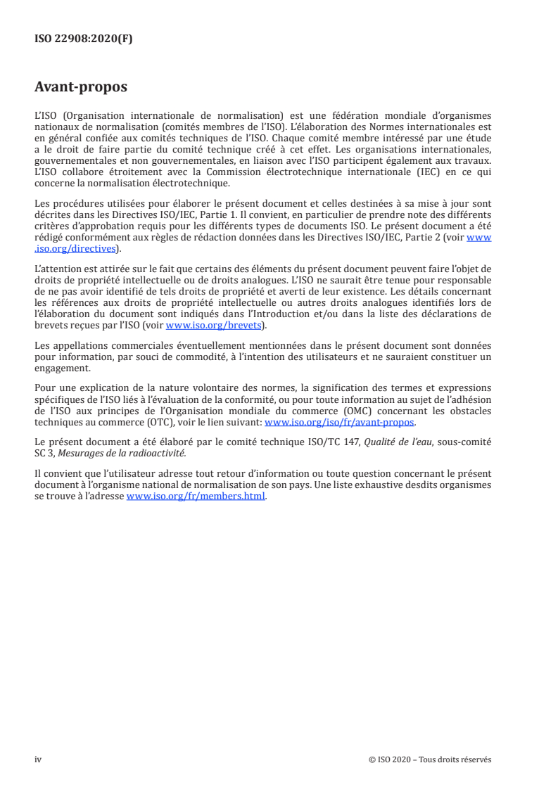 ISO 22908:2020 ISO 22908:2020 - Qualité de l'eau — Radium 226 et radium 228 — Méthode d'essai par comptage des scintillations en milieu liquide
Released:3/30/2020 - Page 4 preview