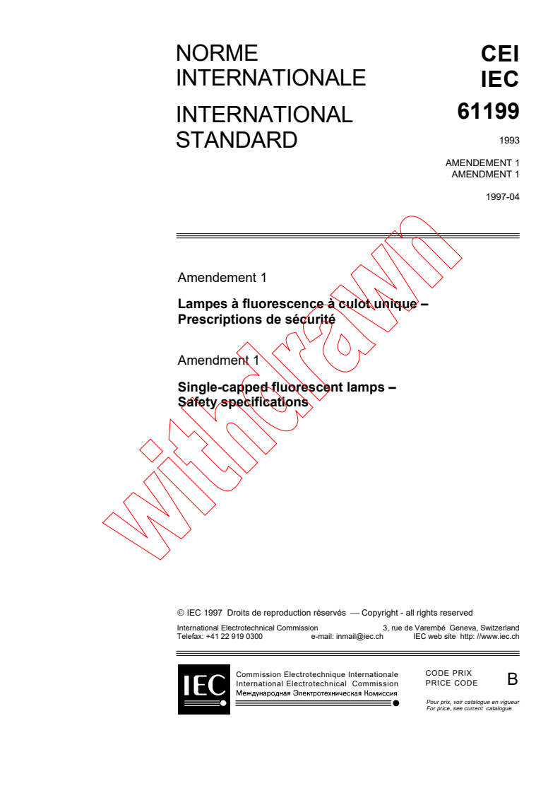 IEC 61199:1993/AMD1:1997 - Amendment 1 - Single-capped fluorescent lamps - Safety specifications
Released:4/23/1997
Isbn:2831838045