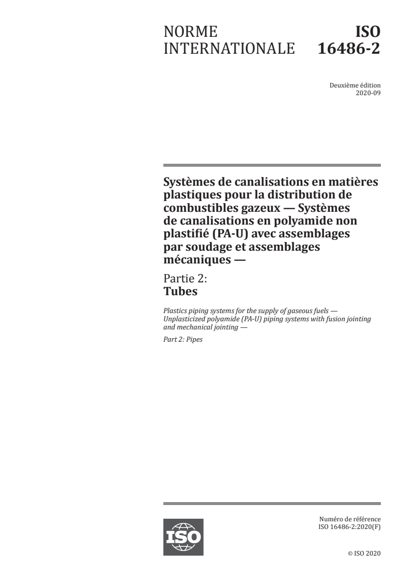 ISO 16486-2:2020 - Systèmes de canalisations en matières plastiques pour la distribution de combustibles gazeux — Systèmes de canalisations en polyamide non plastifié (PA-U) avec assemblages par soudage et assemblages mécaniques — Partie 2: Tubes
Released:9/29/2020