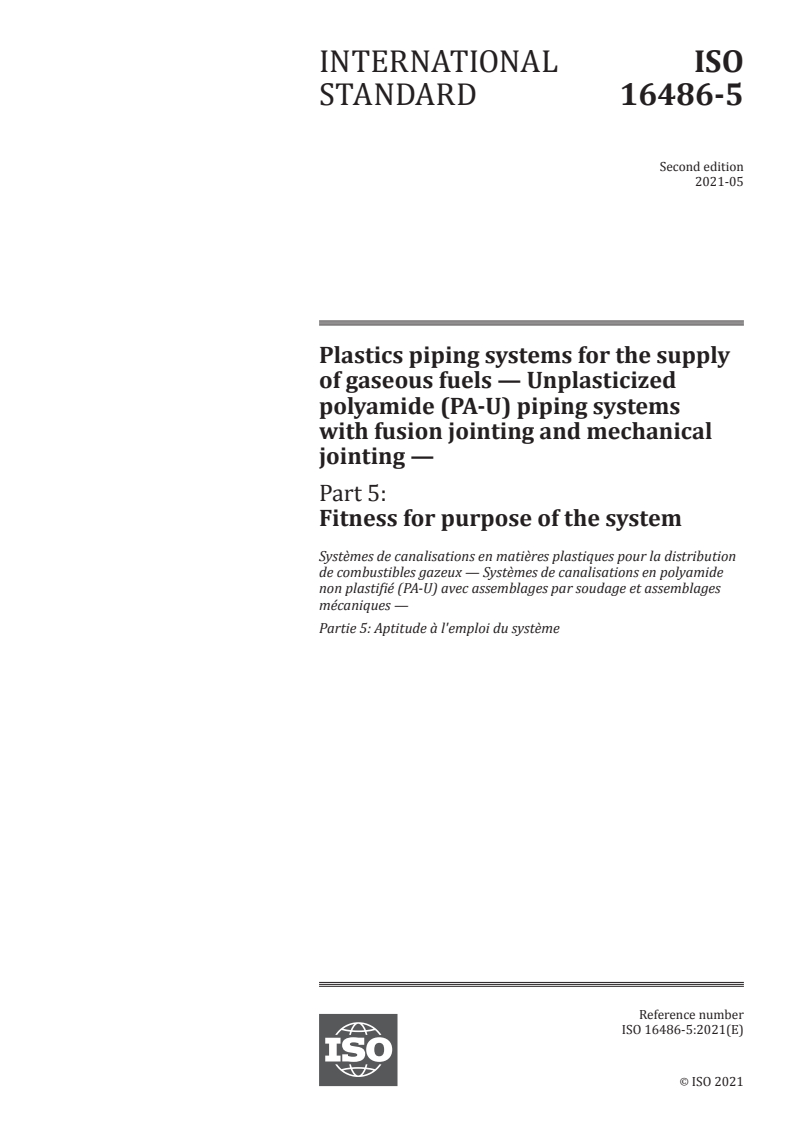 ISO 16486-5:2021 - Plastics piping systems for the supply of gaseous fuels — Unplasticized polyamide (PA-U) piping systems with fusion jointing and mechanical jointing — Part 5: Fitness for purpose of the system
Released:5/11/2021