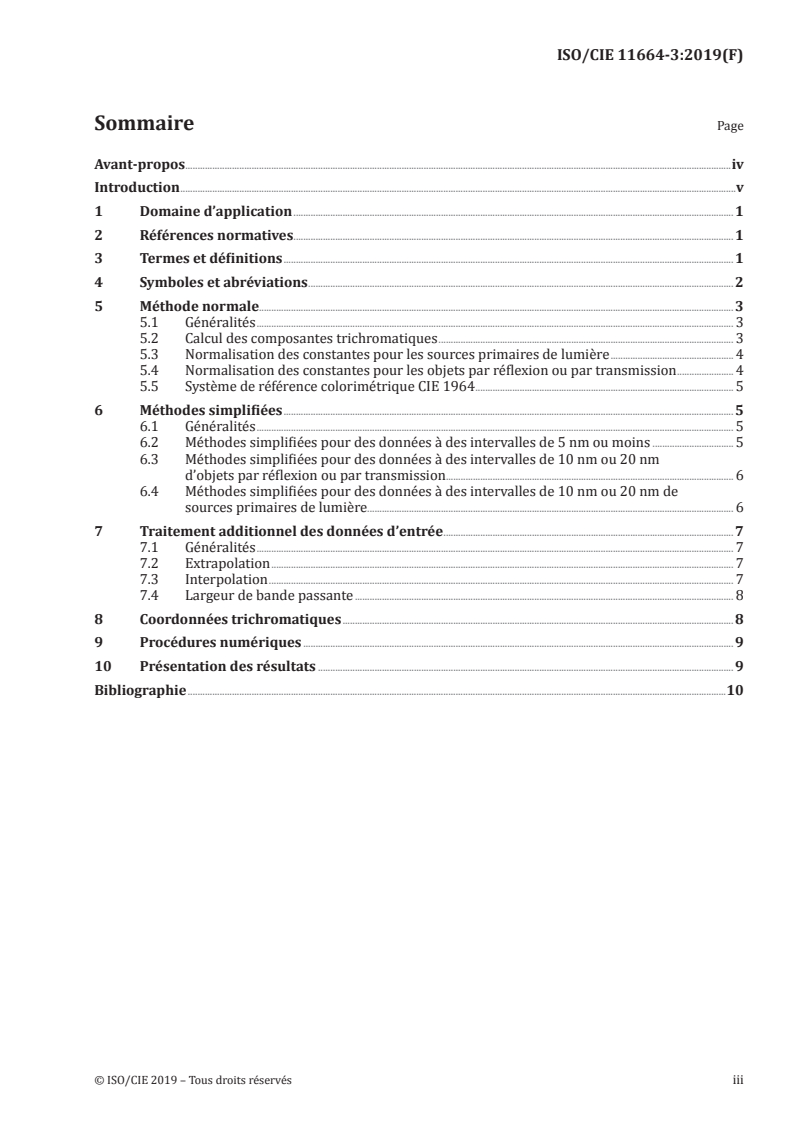 ISO/CIE 11664-3:2019 - Colorimétrie — Partie 3: Composantes trichromatiques CIE
Released:6/12/2019