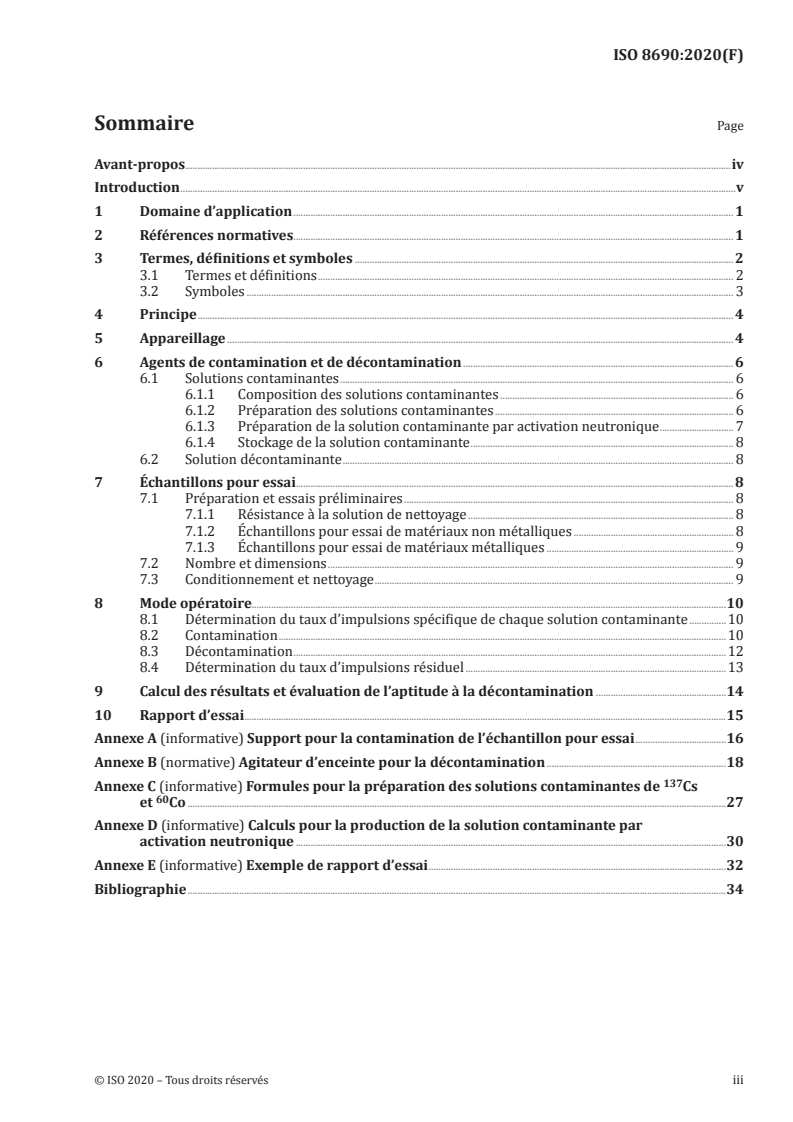 ISO 8690:2020 - Mesurage de la radioactivité — Radionucléides émetteurs gamma et bêta — Méthode d'essai pour évaluer l'aptitude à la décontamination des matériaux de surface
Released:9/1/2020