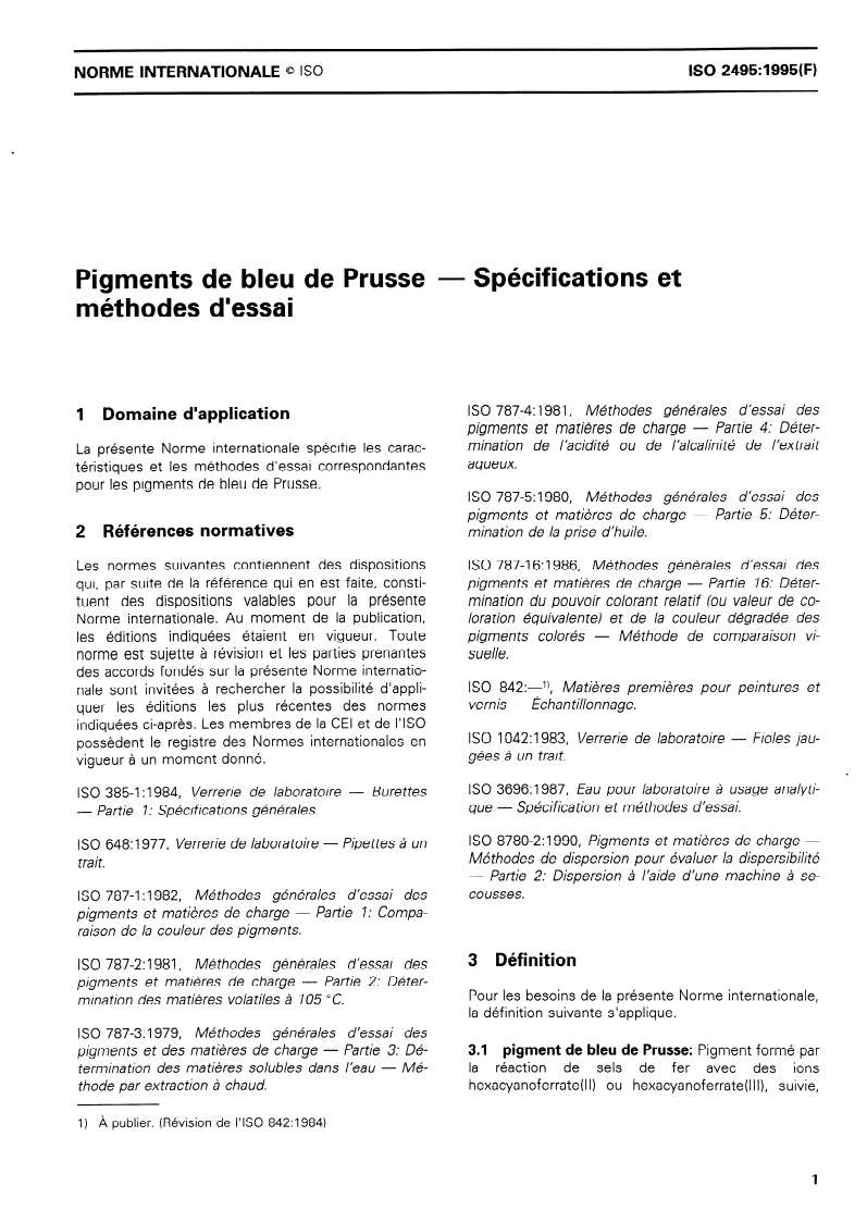 ISO 2495:1995 - Pigments de bleu de Prusse — Spécifications et méthodes d'essai
Released:3/16/1995