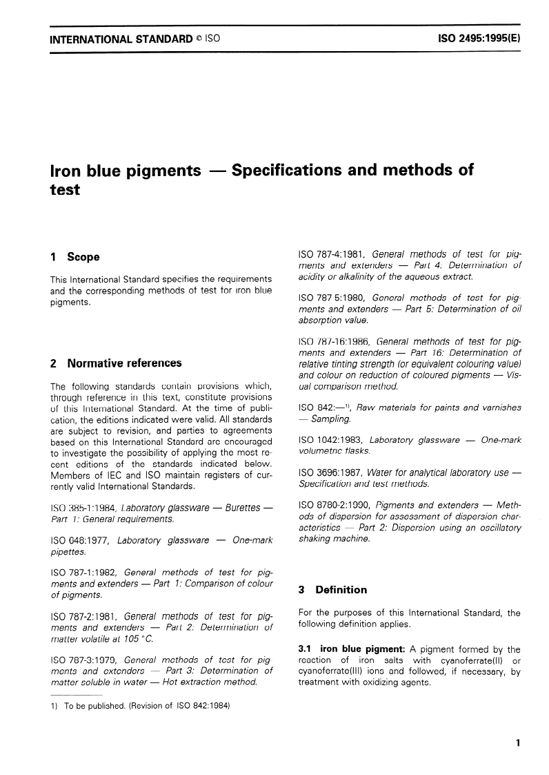 ISO 2495:1995 - Iron blue pigments — Specifications and methods of test
Released:3/16/1995