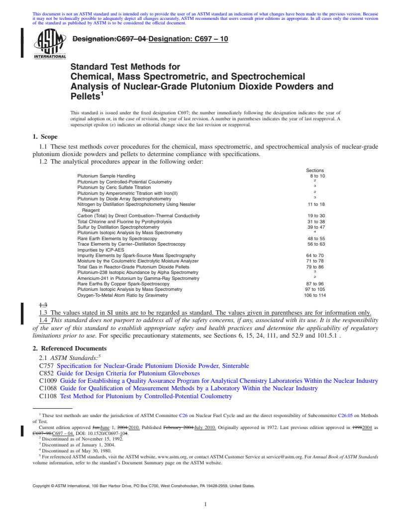 REDLINE ASTM C697-10 - Standard Test Methods for  Chemical, Mass Spectrometric, and Spectrochemical Analysis of Nuclear-Grade Plutonium Dioxide Powders and Pellets