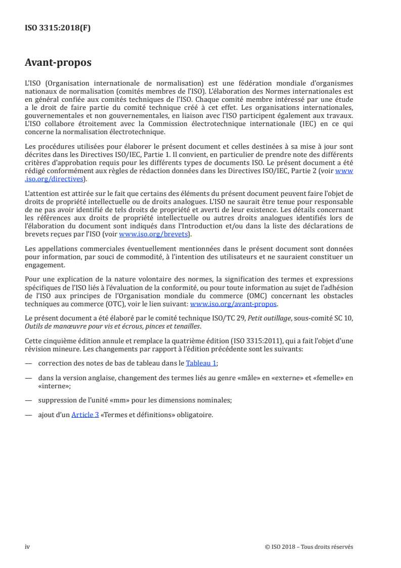 ISO 3315:2018 ISO 3315:2018 - Outils de manoeuvre pour vis et écrous — Pièces de commande pour douilles à main à carré conducteur — Dimensions et essais
Released:5/22/2018 - Page 4 preview