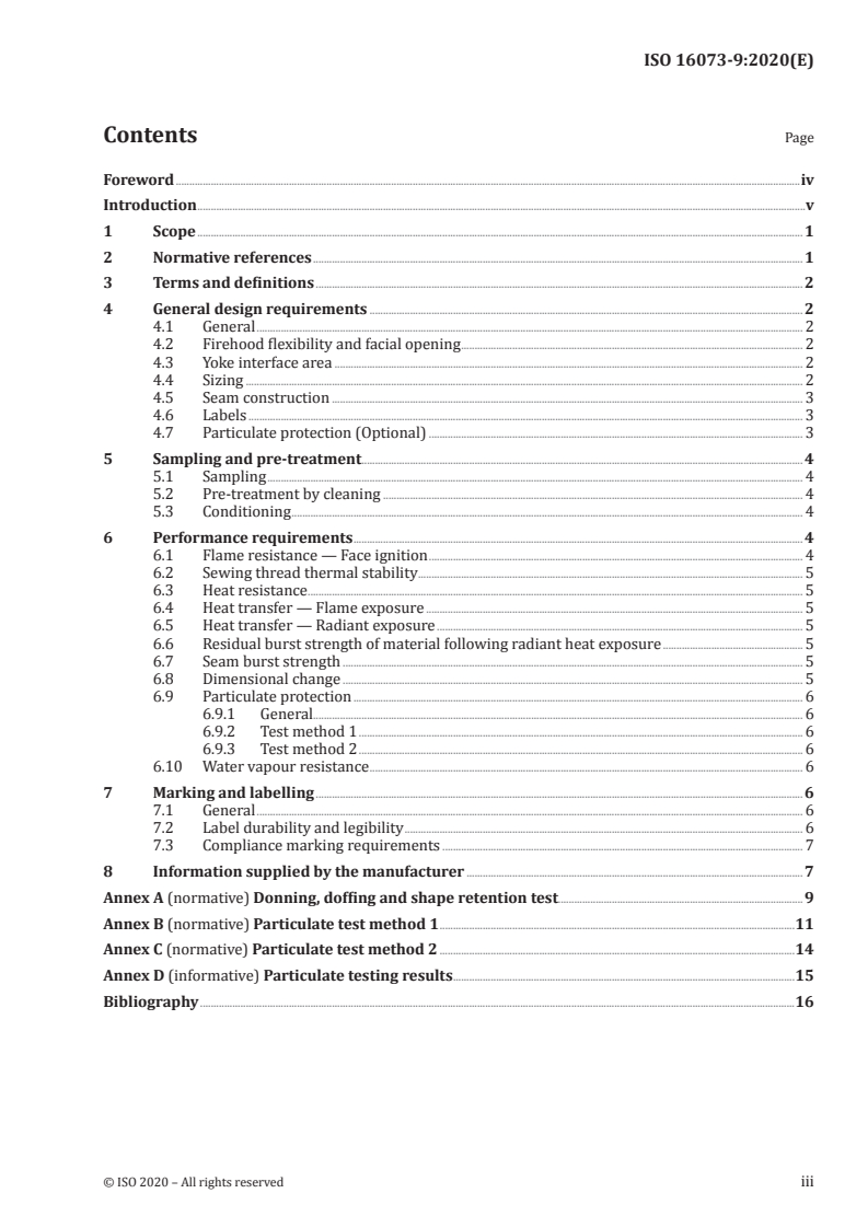 ISO 16073-9:2020 ISO 16073-9:2020 - Wildland firefighting personal protective equipment — Requirements and test methods — Part 9: Firehoods
Released:8/25/2020