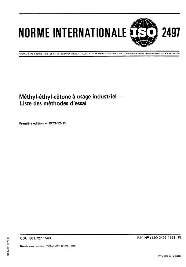 ISO 2497:1973 - Méthyl-éthyl-cétone a usage industriel -- Liste des méthodes d'essai