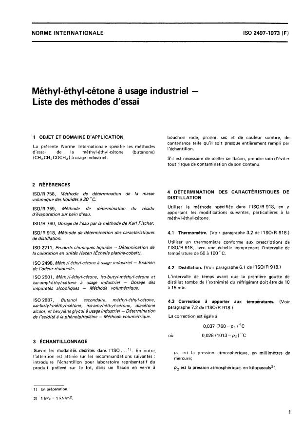 ISO 2497:1973 - Méthyl-éthyl-cétone a usage industriel -- Liste des méthodes d'essai