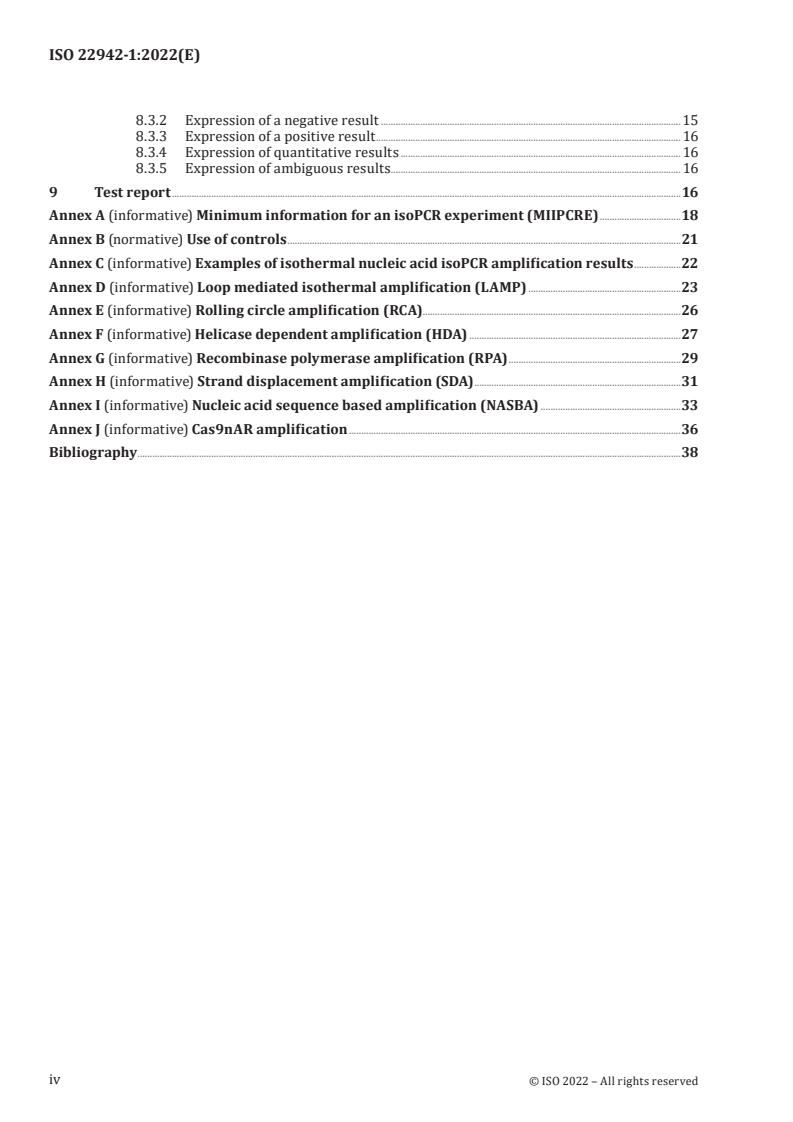 ISO 22942-1:2022 ISO 22942-1:2022 - Molecular biomarker analysis — Isothermal polymerase chain reaction (isoPCR) methods — Part 1: General requirements
Released:3/24/2022 - Page 4 preview