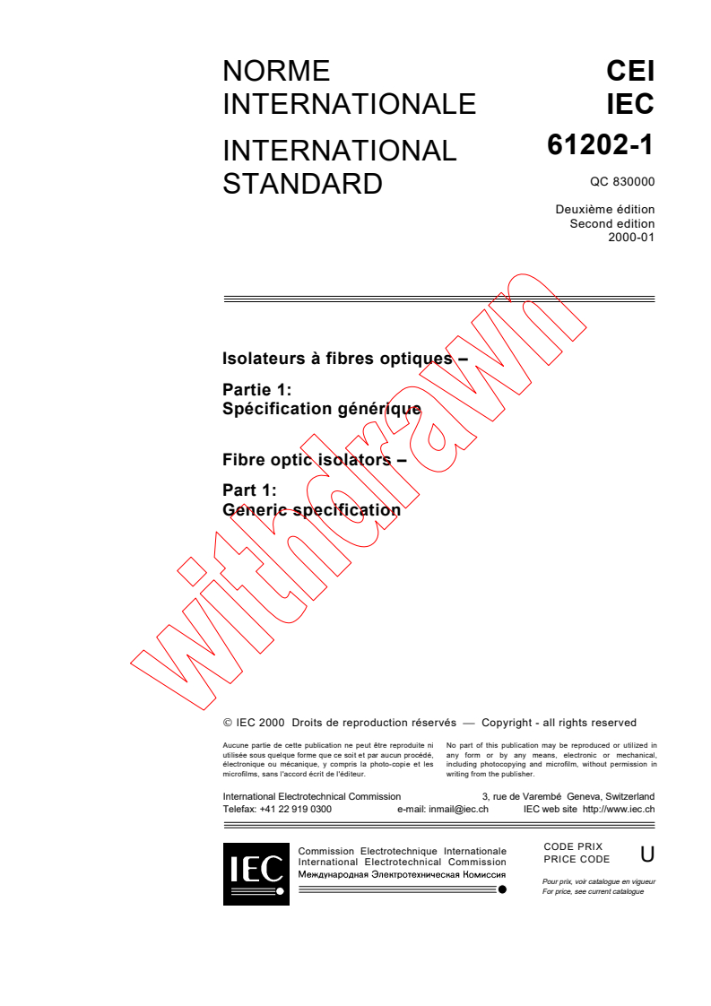 IEC 61202-1:2000 - Fibre optic isolators - Part 1: Generic specification
Released:1/21/2000
Isbn:2831850770
