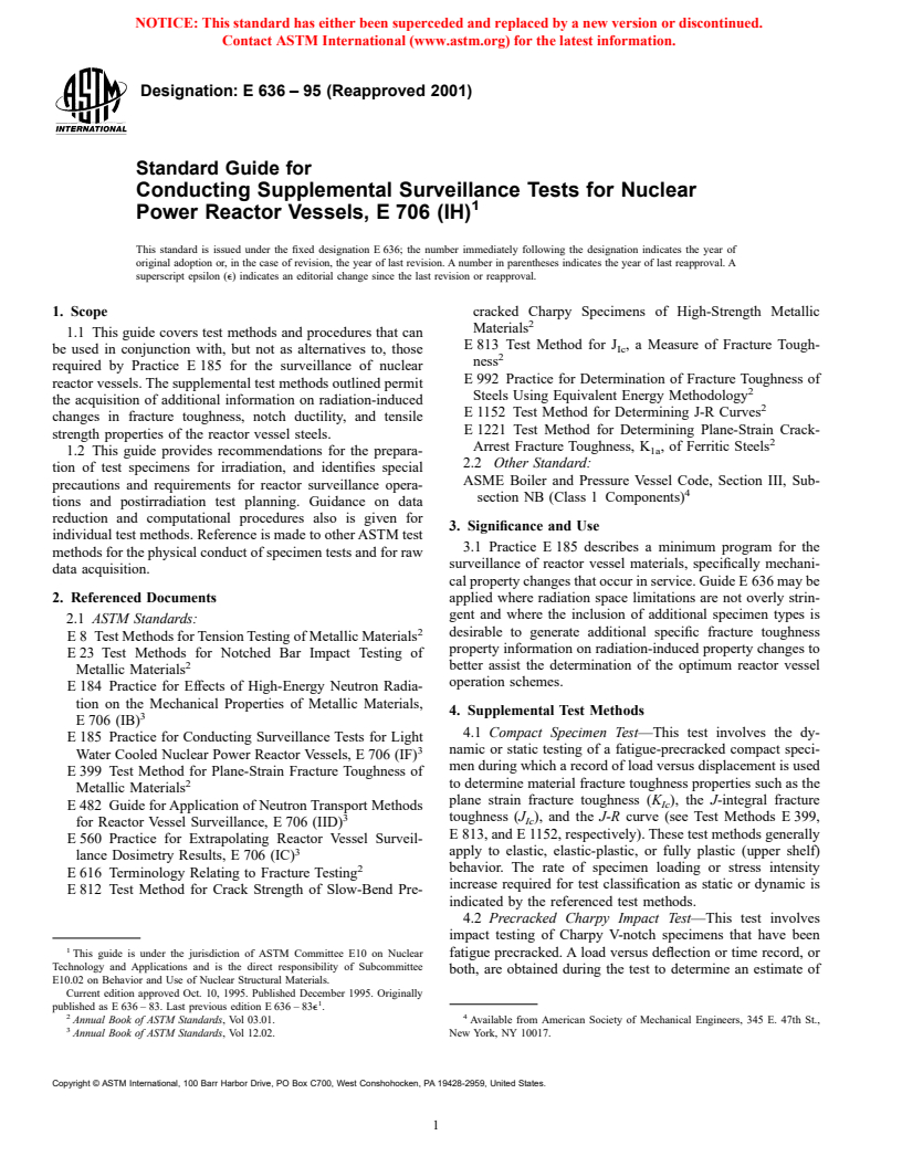 ASTM E636-95(2001) - Standard Guide for Conducting Supplemental Surveillance Tests for Nuclear Power Reactor Vessels, E706 (IH)