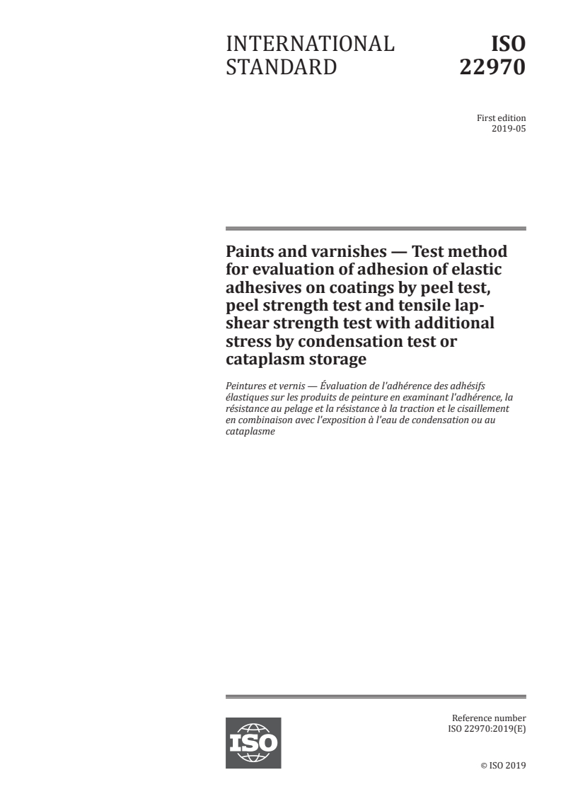 ISO 22970:2019 - Paints and varnishes — Test method for evaluation of adhesion of elastic adhesives on coatings by peel test, peel strength test and tensile lap-shear strength test with additional stress by condensation test or cataplasm storage
Released:4/29/2019