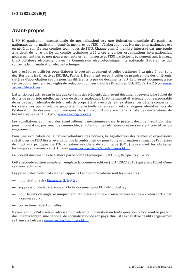 ISO 12822:2020 ISO 12822:2020 - Emballages en verre — Bague couronne 26 H 126 — Dimensions
Released:3/17/2020 - Page 4 preview
