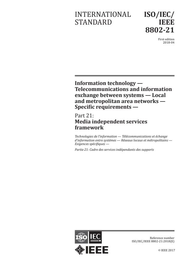 ISO/IEC/IEEE 8802-21:2018 - Information technology -- Telecommunications and information exchange between systems -- Local and metropolitan area networks -- Specific requirements