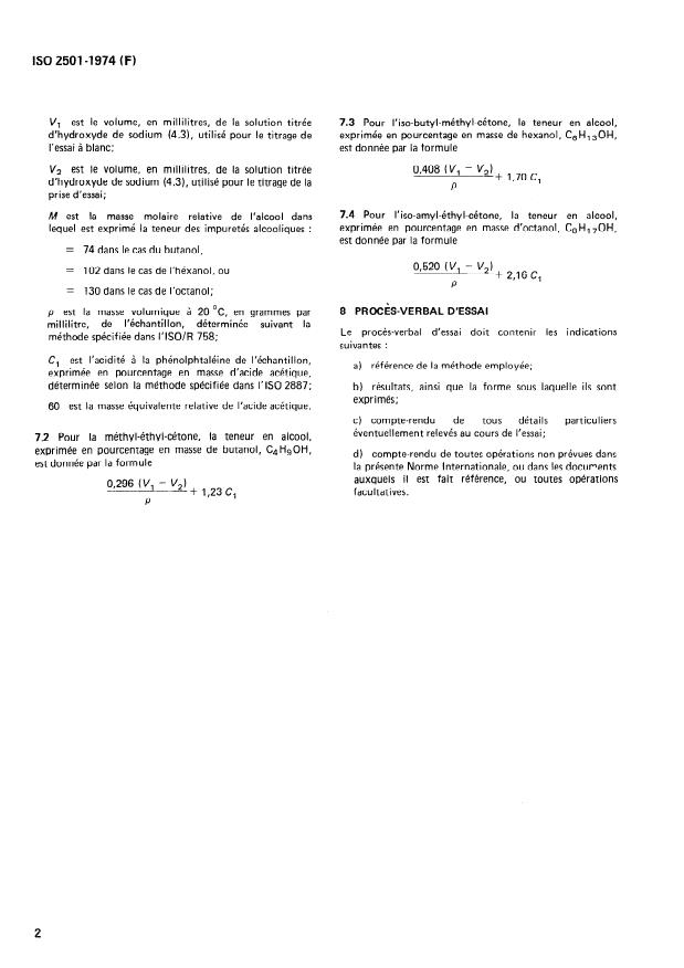 ISO 2501:1974 ISO 2501:1974 - Méthyl-éthyl-cétone, isobutyl-méthyl- cétone et isoamyl-éthyl-cétone a usage industriel -- Dosage des impuretés alcooliques -- Méthode volumétrique - Page 4 preview