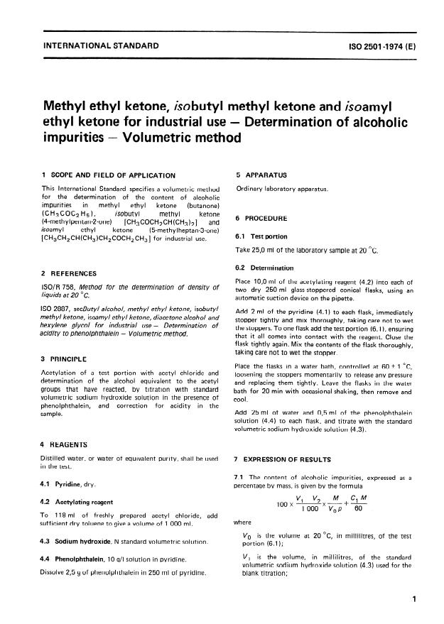 ISO 2501:1974 - Methyl ethyl ketone, isobutyl methyl ketone and isoamyl ethyl ketone for industrial use -- Determination of alcoholic impurities -- Volumetric method
