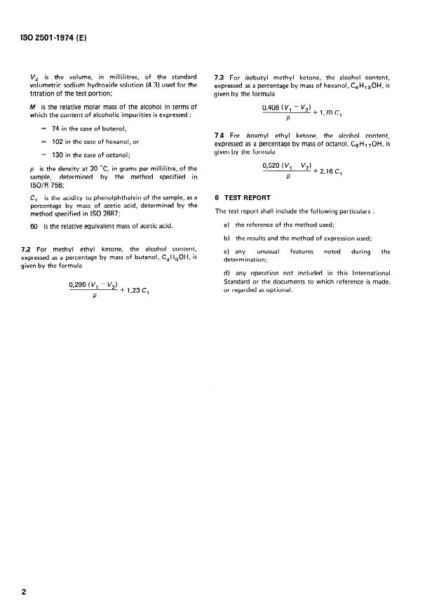 ISO 2501:1974 ISO 2501:1974 - Methyl ethyl ketone, isobutyl methyl ketone and isoamyl ethyl ketone for industrial use -- Determination of alcoholic impurities -- Volumetric method - Page 4 preview