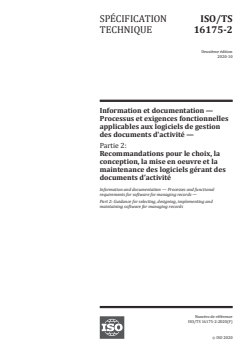 ISO/TS 16175-2:2020 - Information et documentation — Processus et exigences fonctionnelles applicables aux logiciels de gestion des documents d'activité — Partie 2: Recommandations pour le choix, la conception, la mise en oeuvre et la maintenance des logiciels gérant des documents d’activité
Released:5. 10. 2020 - Page 1 preview