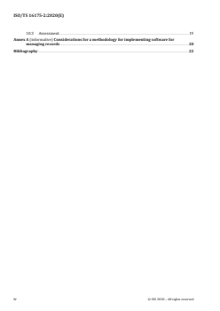 ISO/TS 16175-2:2020 - Information and documentation — Processes and functional requirements for software for managing records — Part 2: Guidance for selecting, designing, implementing and maintaining software for managing records
Released:5. 10. 2020 - Page 4 preview