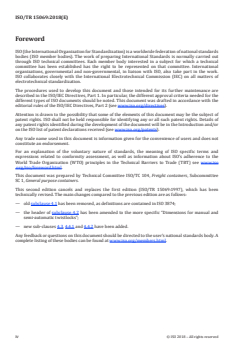 ISO/TR 15069:2018 ISO/TR 15069:2018 - Series 1 freight containers — Handling and securing — Rationale for ISO 3874:2017, Annexes A to E
Released:9/19/2018 - Page 4 preview