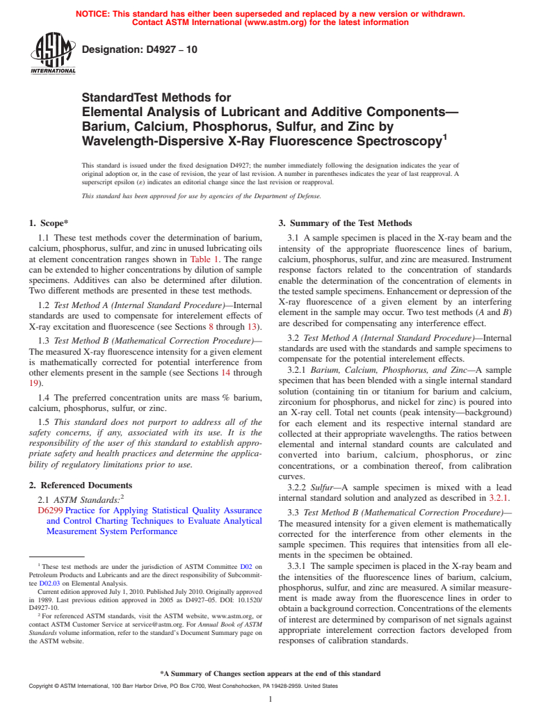 ASTM D4927-10 - Standard Test Methods for Elemental Analysis of Lubricant and Additive Components&#8212;Barium, Calcium, Phosphorus, Sulfur, and Zinc by Wavelength-Dispersive X-Ray Fluorescence Spectroscopy