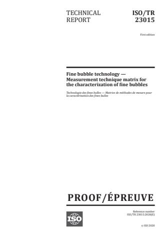 ISO/PRF TR 23015 - Fine bubble technology -- Measurement technique matrix for the characterization of fine bubbles