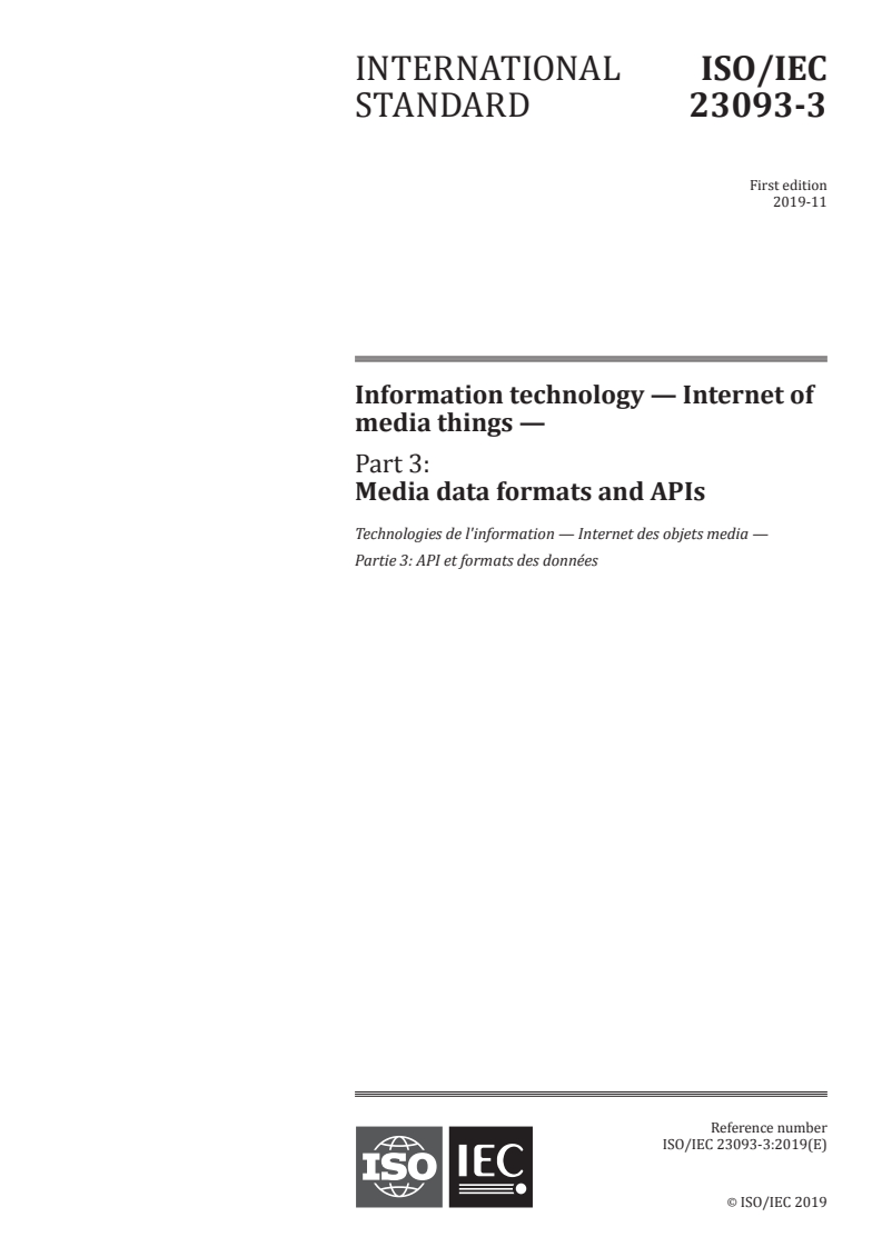 ISO/IEC 23093-3:2019 - Information technology — Internet of media things — Part 3: Media data formats and APIs
Released:11/25/2019