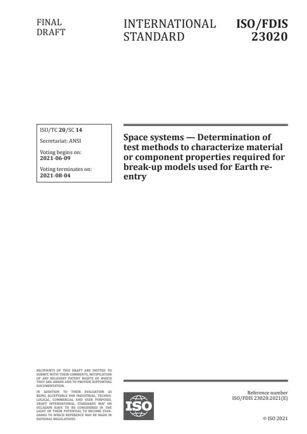 ISO/FDIS 23020:Version 05-jun-2021 - Space systems -- Determination of test methods to characterize material or component properties required for break-up models used for Earth re-entry
