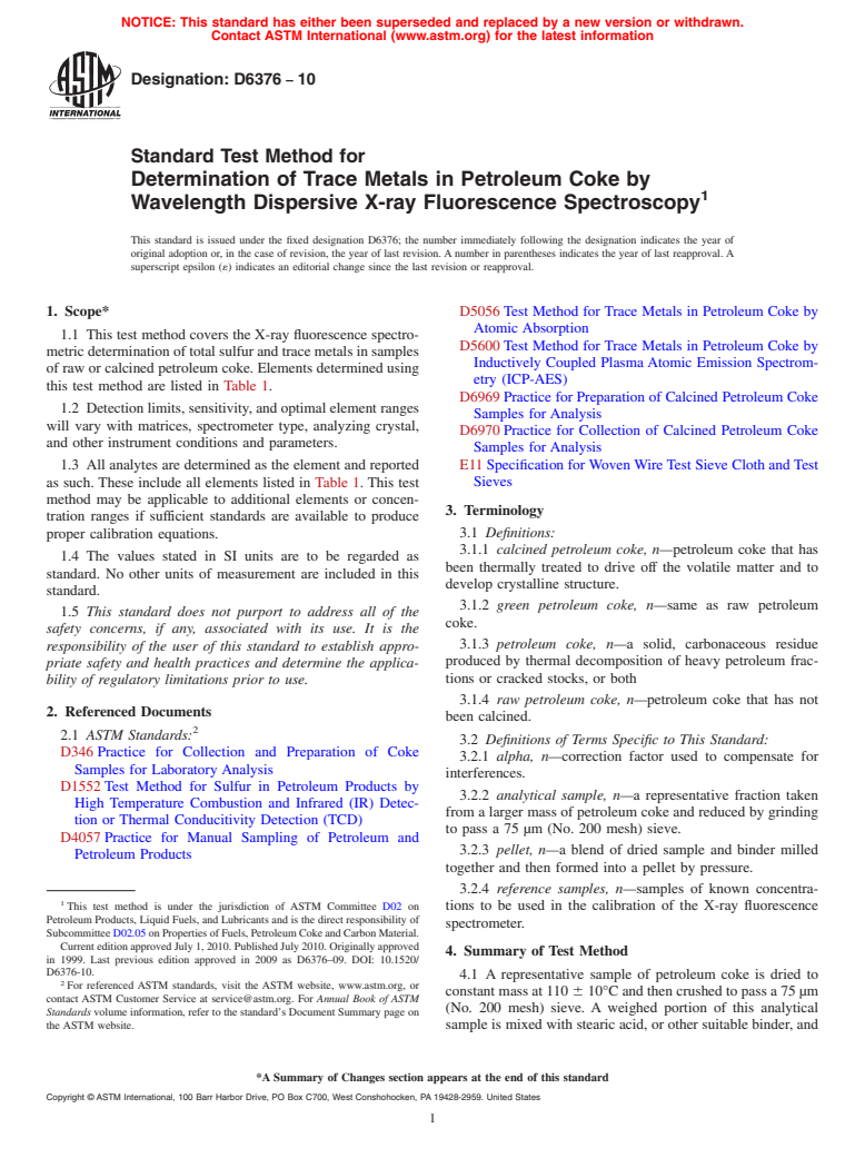 ASTM D6376-10 - Standard Test Method for Determination of Trace Metals in Petroleum Coke by Wavelength Dispersive X-Ray Fluorescence Spectroscopy