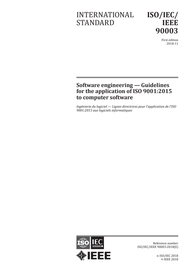 ISO/IEC/IEEE 90003:2018 - Software engineering — Guidelines for the application of ISO 9001:2015 to computer software
Released:11/29/2018