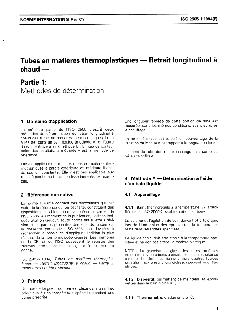 ISO 2505-1:1994 - Tubes en matières thermoplastiques — Retrait longitudinal à chaud — Partie 1: Méthodes de détermination
Released:12/1/1994