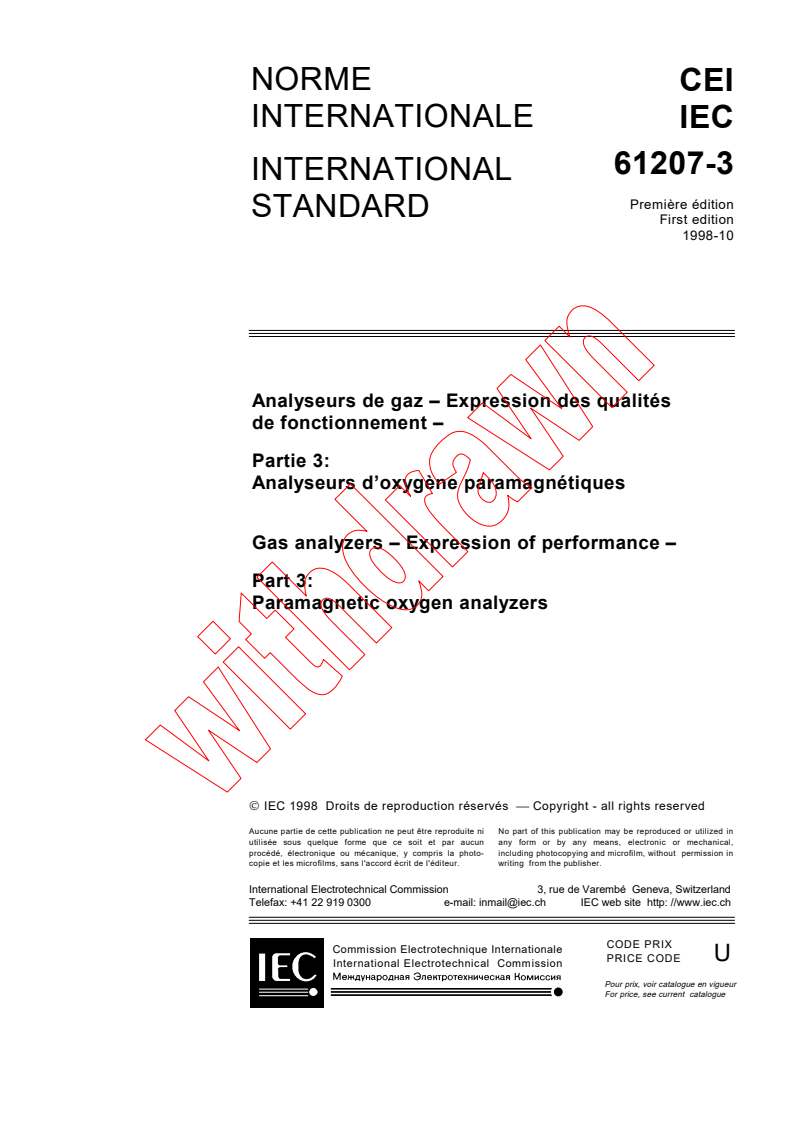 IEC 61207-3:1998 - Gas analyzers - Expression of performance - Part 3: Paramagnetic oxygen analyzers
Released:10/7/1998
Isbn:2831845173