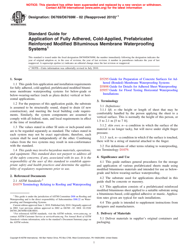 ASTM D6769/D6769M-02(2010)e1 - Standard Guide for Application of Fully Adhered, Cold-Applied, Prefabricated Reinforced Modified Bituminous Membrane Waterproofing Systems