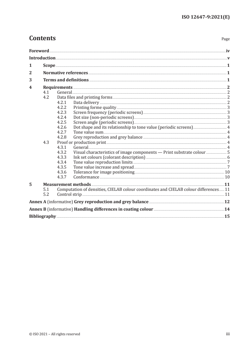 ISO 12647-9:2021 - Graphic technology — Process control for the production of half-tone colour separations, proof and production prints — Part 9: Metal decoration printing processes using offset lithography
Released:6/29/2021